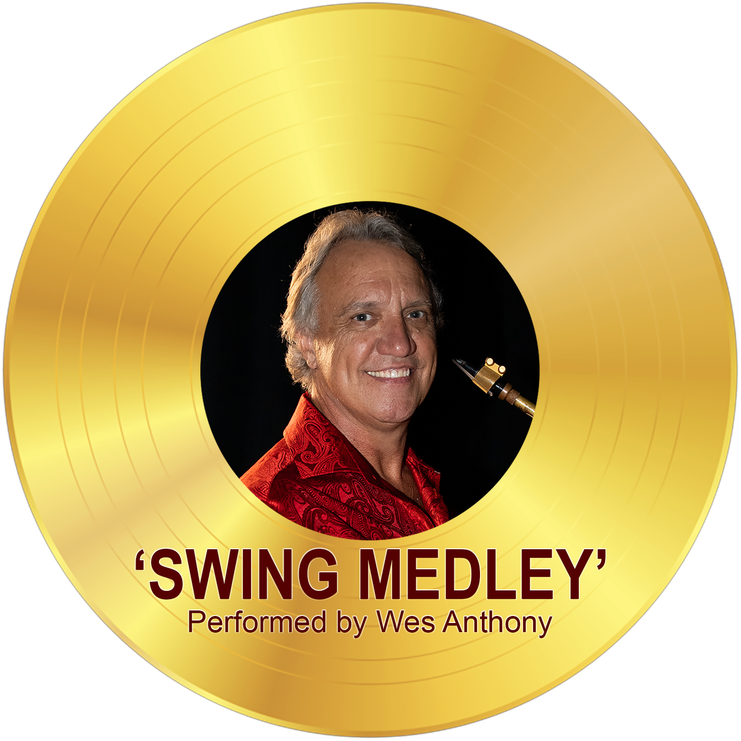 Swing Medley - Performed by Wes Anthony